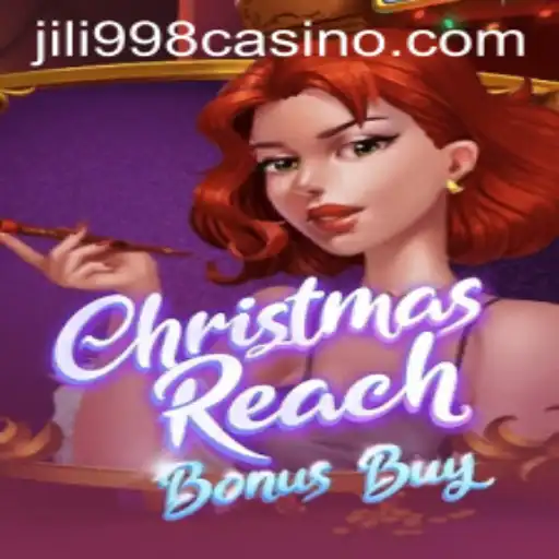 Exploring the World of ChristmasReachBonusBuy on JILI998.COM