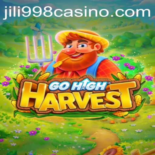 Discover the Excitement of GoHighHarvest and Its Connection to JILI998.COM
