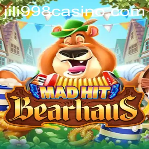 MadHitBearhaus: A Thrilling Adventure with JILI998.COM
